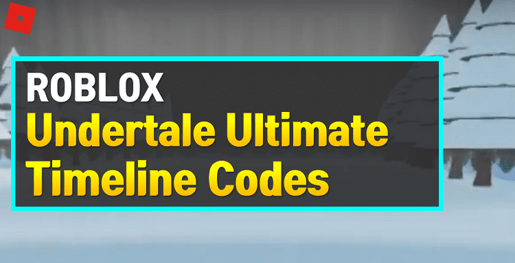 Code-Undertale-Ultimate-Timeline-Nhap-GiftCode-codes-Roblox-gameviet.mobi-4