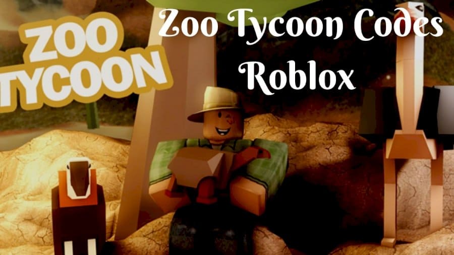 Code Zoo Tycoon Roblox Mới Nhất 2023 – Nhập Codes Game Roblox