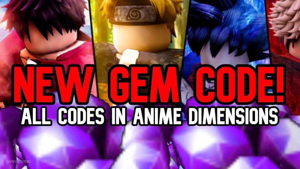 Code Anime Dimensions Mới Nhất 2021