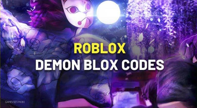 Code Demon Blox Roblox Mới Nhất 2022- Nhập Codes Game