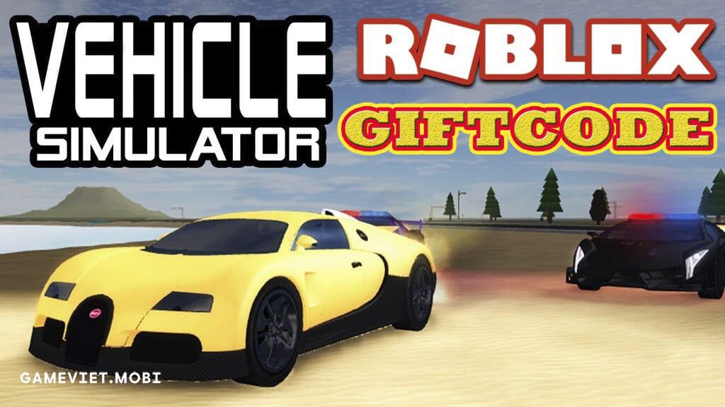 Code-Vehicle-Simulator-Nhap-GiftCode-Game-Roblox-gameviet.mobi-1