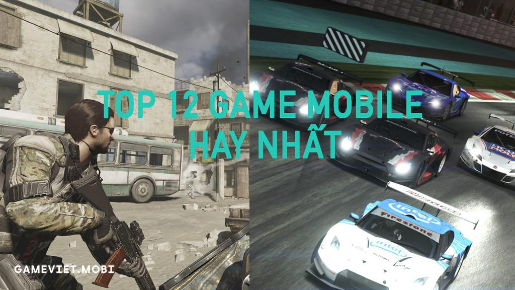Top-12-Game-Mobile-Hay-Nhat-Hien-Nay-gameviet.mobi-01