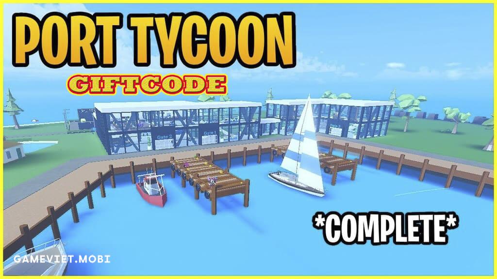 Code-Port-Tycoon-Nhap-GiftCode-Game-Roblox-gameviet.mobi-01