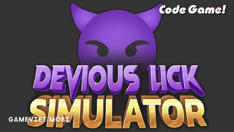 code-devious-lick-simulator-m-i-nh-t-2023-nh-p-codes-game-roblox-game-vi-t