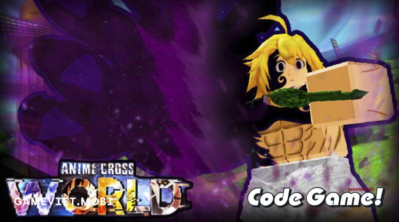 Code-Anime-Cross-World-Nhap-GiftCode-codes-Roblox-gameviet.mobi-1