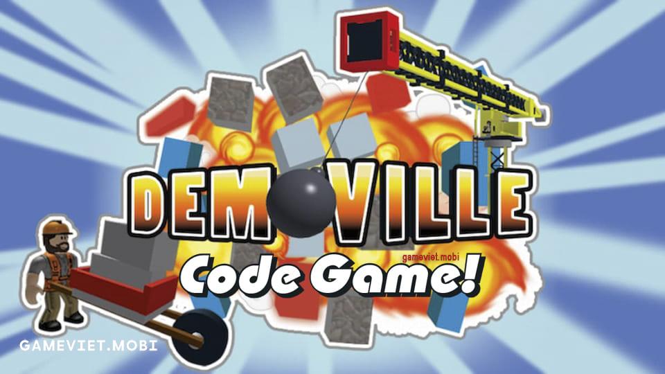 Code DemoVille Demolition Simulator Mới Nhất 2023 – Nhập Codes Game Roblox