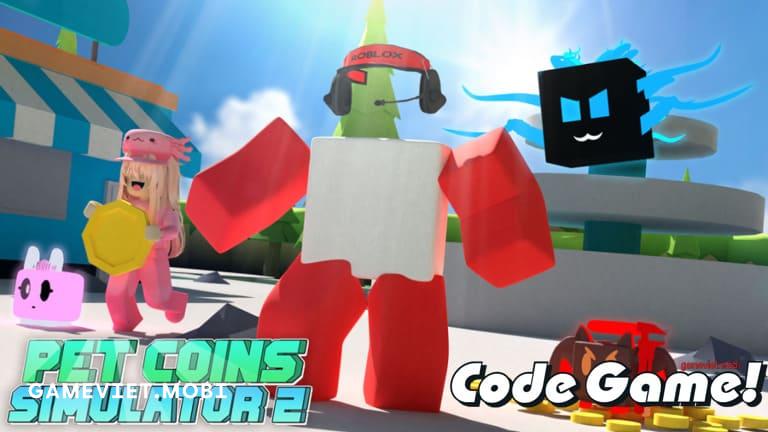 Code-Pet-Coins-Simulator-2-Nhap-GiftCode-codes-Roblox-gameviet.mobi-2