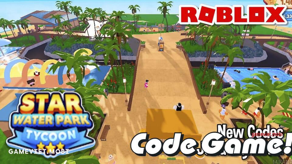 Code-Star-Water-Park-Tycoon-Nhap-GiftCode-codes-Roblox-gameviet.mobi-1