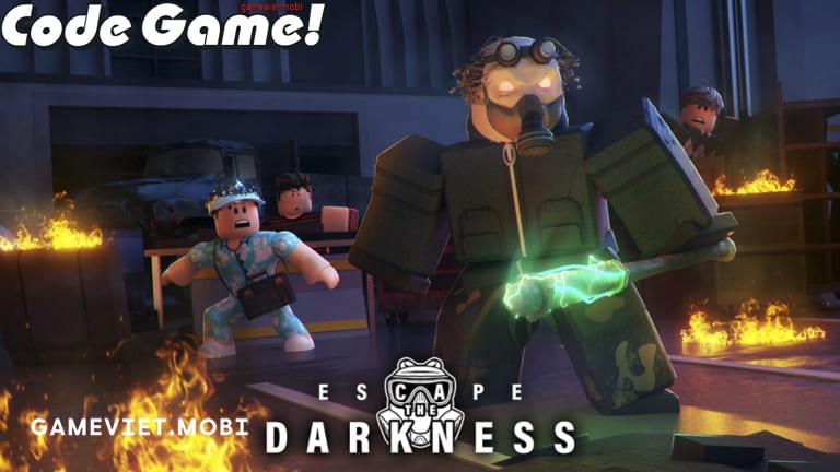 Code-Escape-The-Darkness-Nhap-GiftCode-codes-Roblox-gameviet.mobi-1