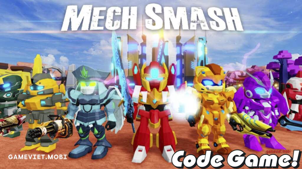 Code-Mech-Smash-Nhap-GiftCode-codes-Roblox-gameviet.mobi-3