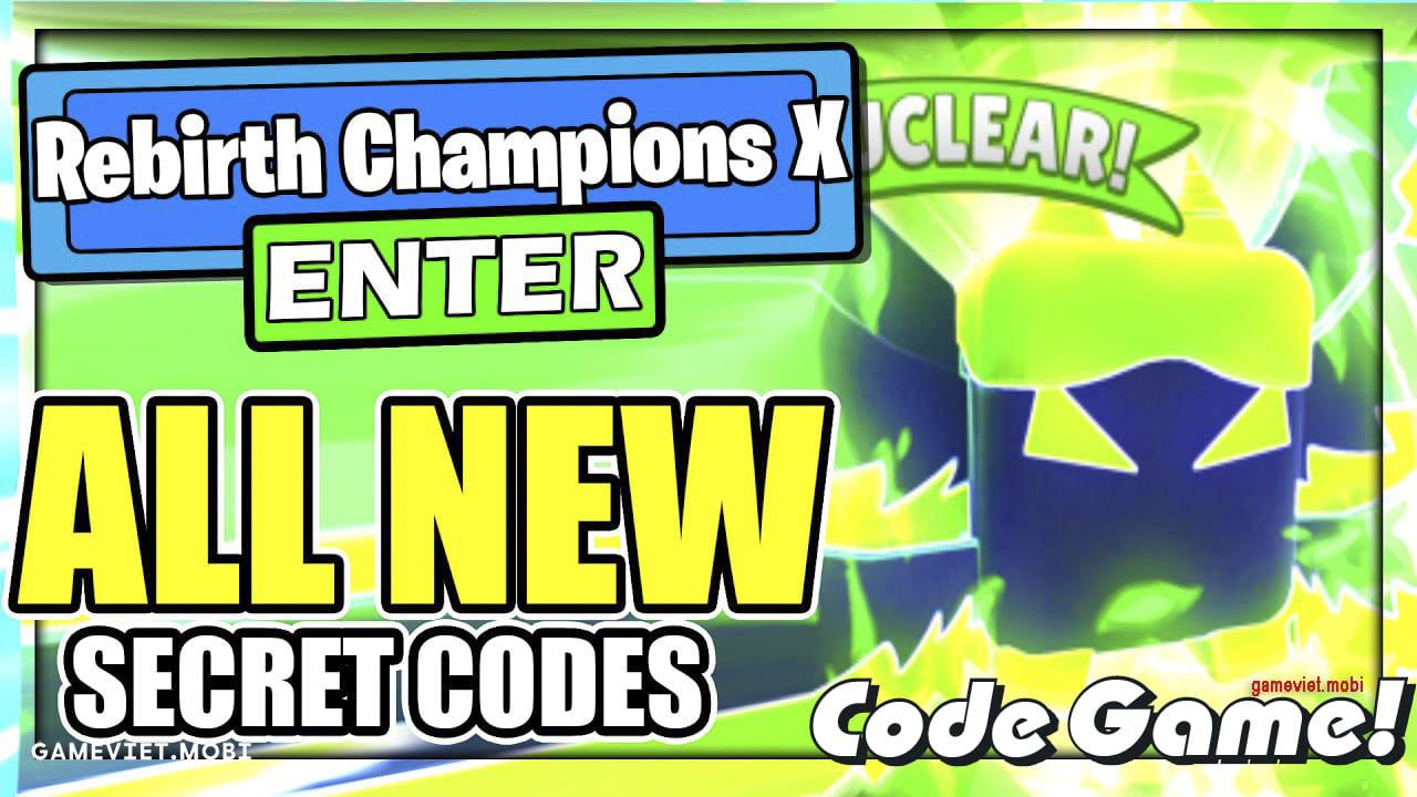 Code Rebirth Champions X Mới Nhất 2023 - Nhập Codes Game Roblox - Game Việt