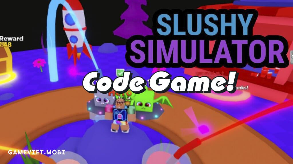 Code-Slushy-Simulator-Nhap-GiftCode-codes-Roblox-gameviet.mobi-2