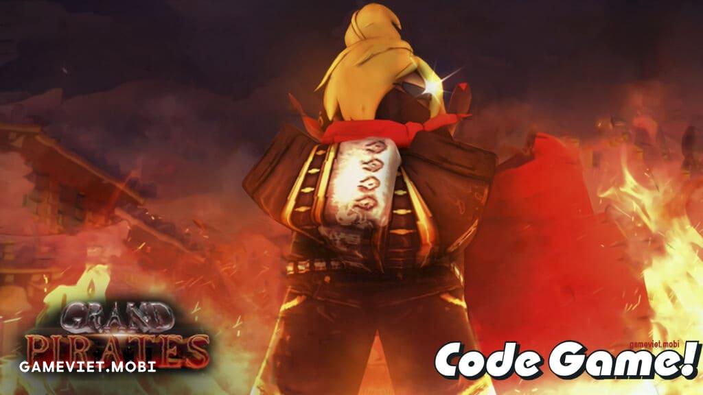 Code Grand Pirates Mới Nhất 2022 – Nhập Codes Game Roblox