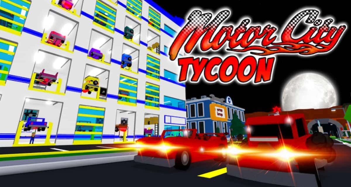 Code Motor City Tycoon Mới Nhất 2023 – Nhập Codes Game Roblox